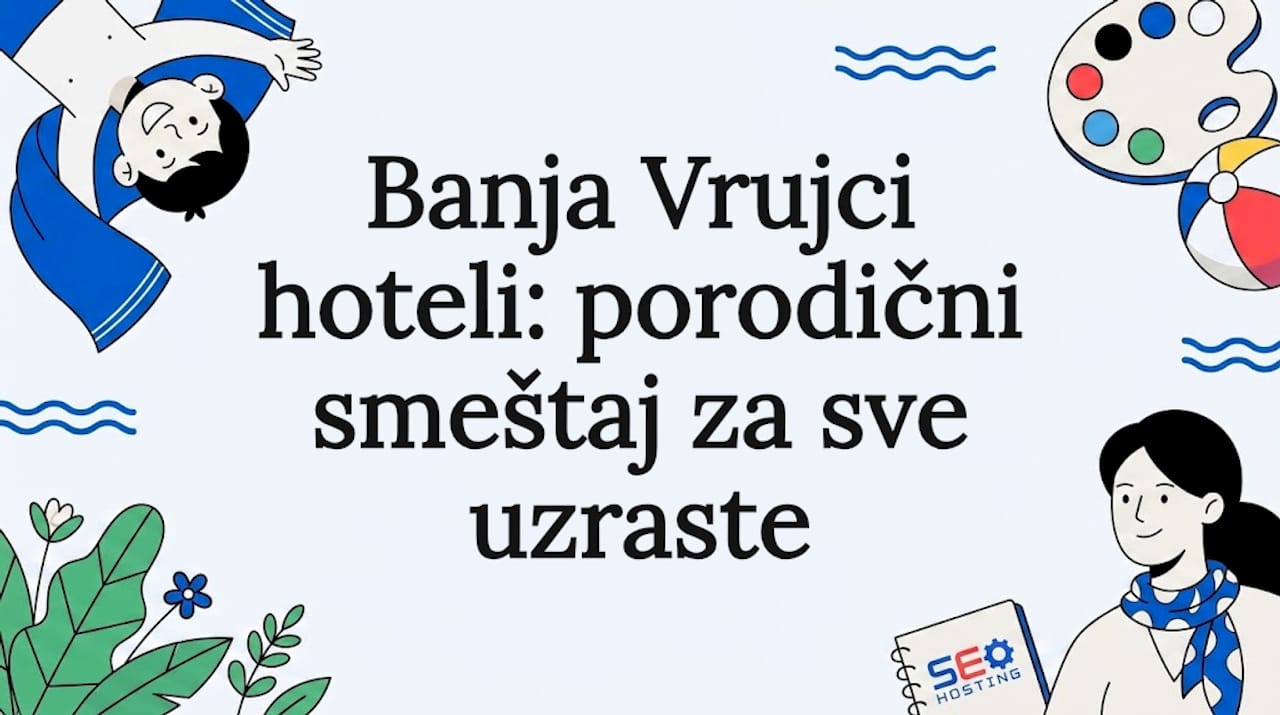 Ilustracija za naslovnu fotografiju bloga o Banji Vrujci